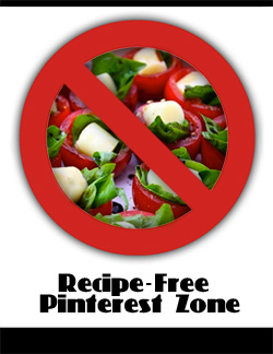 Recipe-Free Pinterest Zone