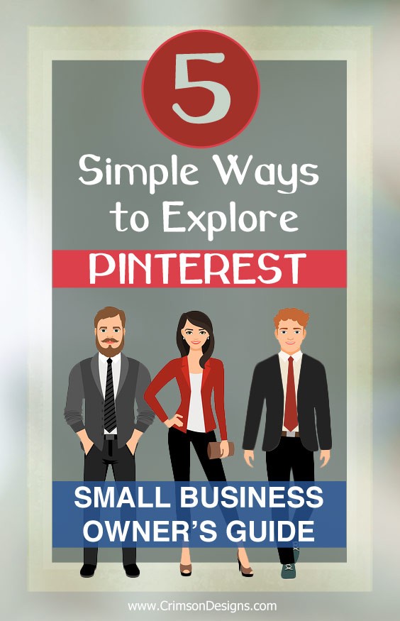 5 Simple Ways to Explore Pinterest : Small Business Owner's Guide