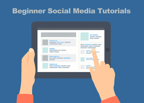 Beginner Social Media Tutorials