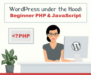 WordPress under the Hood: Php and JavaScript