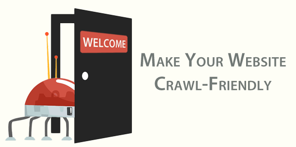 make your website crawl-friendly