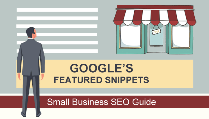 Google's Featured Snippets: Small Business SEO Guide