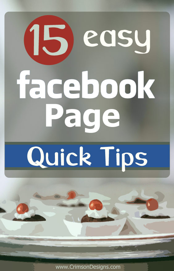 15 Easy Facebook Page Quick Tips